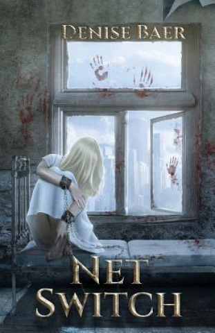 Knjiga Net Switch Denise Baer