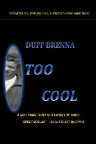 Livre Too Cool Duff Brenna