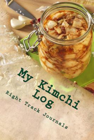 Książka My Kimchi Log Tracy Tennant