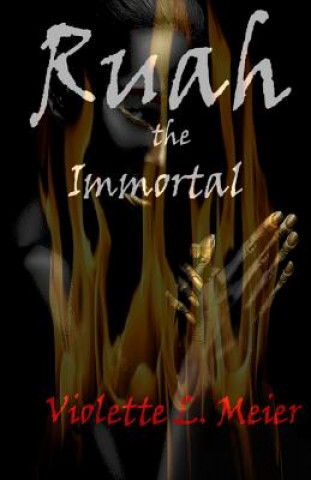 Buch Ruah the Immortal Violette L Meier