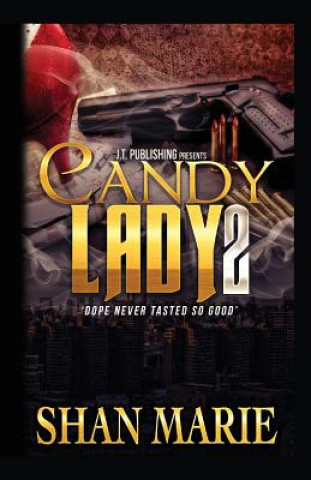 Kniha Candy Lady 2: Dope Never Tasted So Good Shan Marie