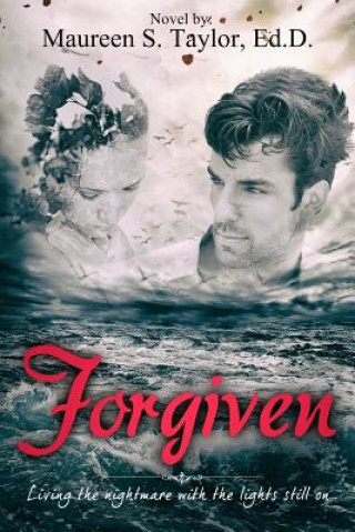 Knjiga Forgiven Dr Maureen Sutlive Taylor