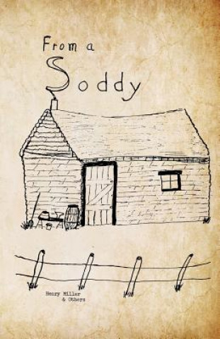 Книга From a Soddy Marlys Miller Denholm