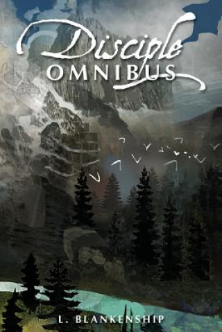 Kniha Disciple Omnibus L Blankenship