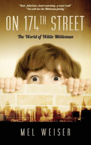 Könyv On 174th Street: The World of Willie Mittleman Mel Weiser