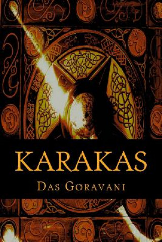 Книга Karakas: The most complete collection of the Significations of the Planets, Signs, and Houses as used in Vedic or Hindu Astrolo Das Raghunandan Goravani