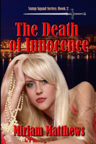 Książka The Death of Innocence: Book 2 Miriam Matthews