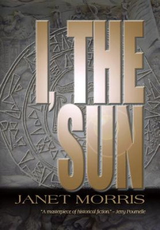 Книга I, the Sun Janet Morris