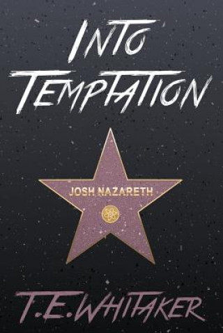 Βιβλίο Into Temptation T E Whitaker