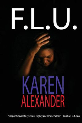 Kniha F.L.U Karen Alexander