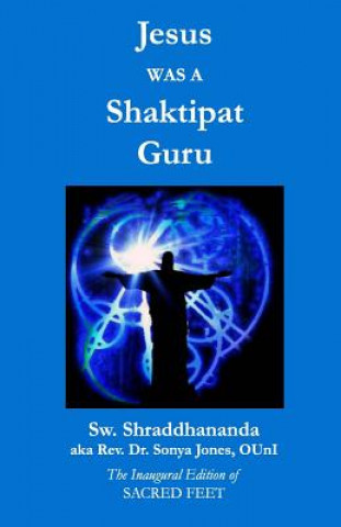 Book Jesus Was a Shaktipat Guru Swami Shraddhananda