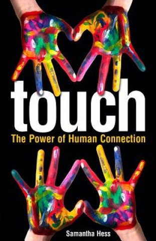 Carte Touch: The Power of Human Connection Samantha Hess