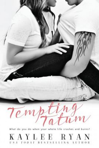 Kniha Tempting Tatum Kaylee Ryan