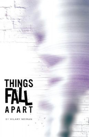 Knjiga Things Fall Apart Hilary Neiman