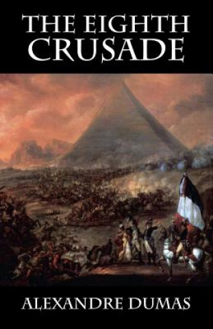 Kniha The Eighth Crusade Alexandre Dumas