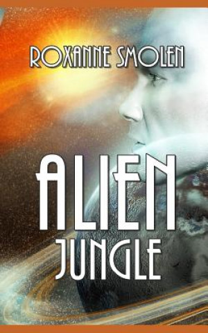 Libro Alien Jungle Roxanne Smolen