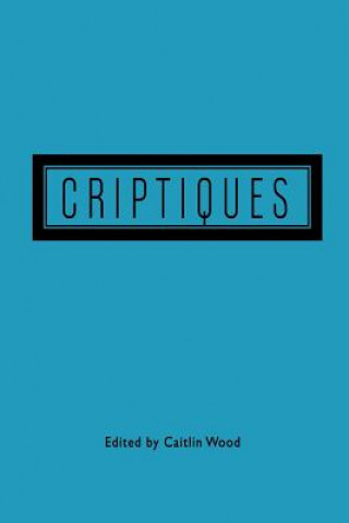 Knjiga Criptiques Caitlin Wood