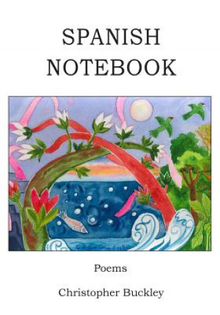 Knjiga Spanish Notebook Christopher Buckley