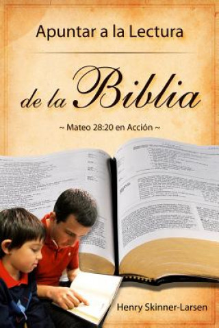 Kniha Apuntar a la Lectura de la Biblia; Mateo 28: 20 en Accion Henry Skinner-Larsen