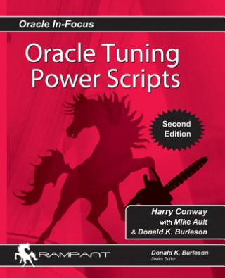 Książka Oracle Tuning Power Scripts: With 100+ High Performance SQL Scripts Harry Conway