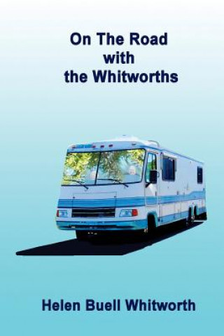 Книга On The Road With The Whitworths Helen Buell Whitworth