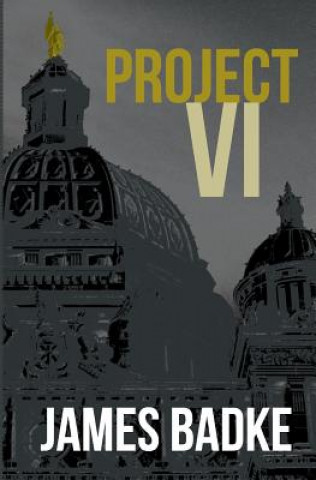 Knjiga Project VI James Badke