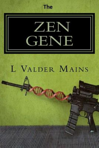 Knjiga The Zen Gene L Valder Mains
