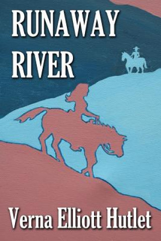 Buch Runaway River Verna Elliott Hutlet
