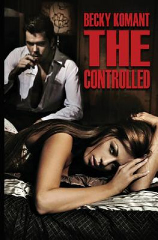 Knjiga The Controlled Becky Habib