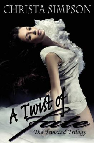 Carte A Twist of Fate Christa Simpson