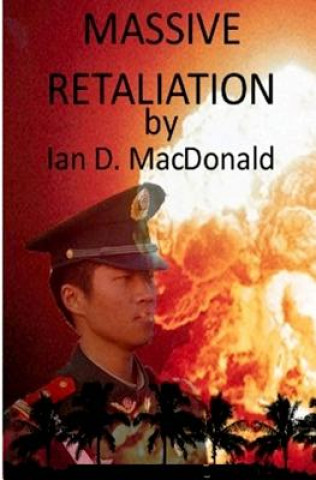 Carte Massive Retaliation MR Ian Duncan MacDonald