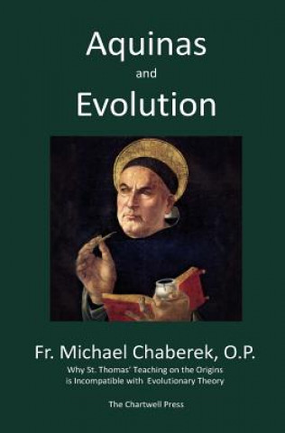 Libro Aquinas and Evolution Fr Michael Chaberek