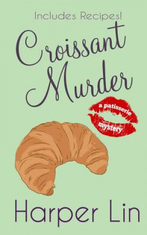 Kniha Croissant Murder Harper Lin