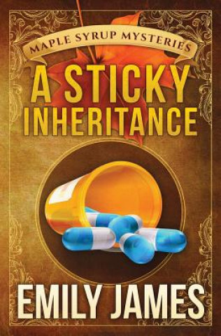 Buch A Sticky Inheritance Emily James