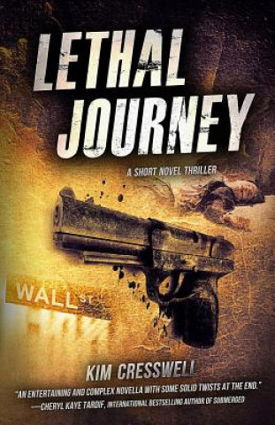 Kniha Lethal Journey Kim Cresswell