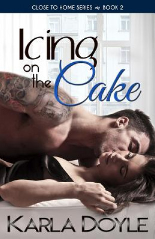 Kniha Icing on the Cake Karla Doyle