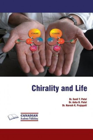 Kniha Chirality and Life Dr Sunil T Patel