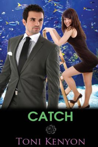 Knjiga Catch Toni Kenyon