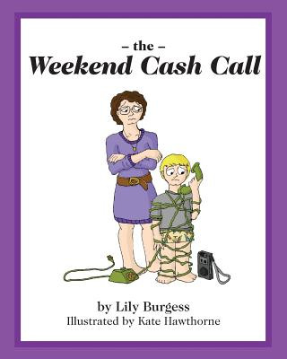 Könyv The Weekend Cash Call Lily Burgess