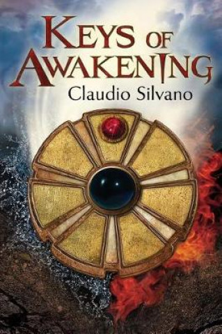 Könyv Keys of Awakening Claudio Silvano