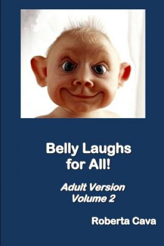 Kniha Belly Laughs for All! Adult Version Volume 2 Roberta Cava