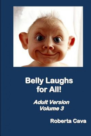 Kniha Belly Laughs for All! Adult Version - Volume 3 Roberta Cava