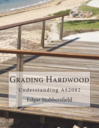 Knjiga Grading Hardwood Edgar Malcolm Stubbersfield