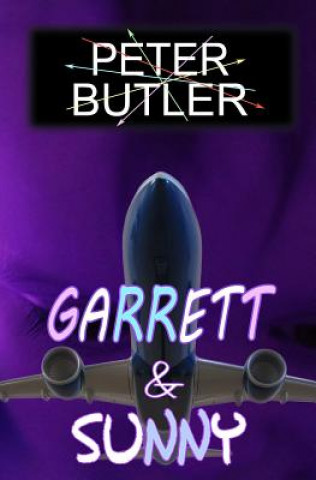 Kniha Garrett & Sunny MR Peter Edward Butler