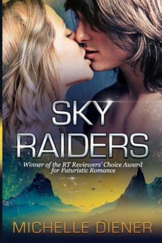 Könyv Sky Raiders Michelle Diener