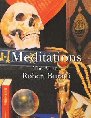 Книга Meditations: The Art of Robert Buratti Robert Buratti