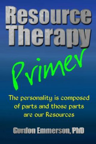 Βιβλίο Resource Therapy Primer Gordon Emmerson Phd