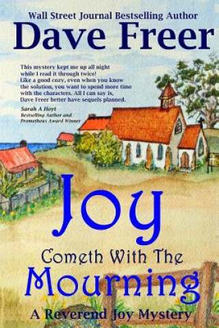 Książka Joy Cometh with the Mourning Dave Freer