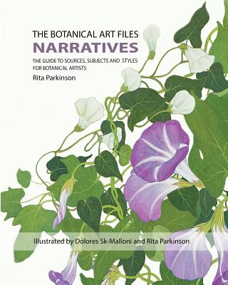 Kniha The Botanical Art Files: Narratives Rita Mary Parkinson