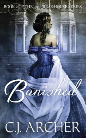 Knjiga Banished C J Archer